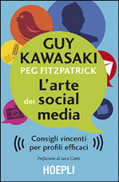 eBook, L'arte dei social media : consigli vincenti per profili efficaci, Kawasaki, Guy., Hoepli