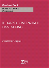 E-book, Il danno esistenziale da stalking, Key editore