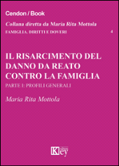 eBook, Il risarcimento del danno da reato contro la famiglia : parte I, Key editore