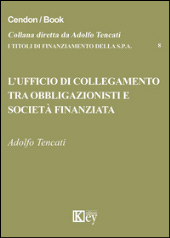 E-book, L'ufficio di collegamento tra obbligazionisti e società finanziata, Key editore