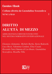 E-book, Diritto all'età di mezzo : adolescenza e risvolti evolutivi nel sistema normativo internazionale, Key editore