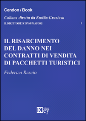 eBook, Il risarcimento del danno nei contratti di vendita di pacchetti turistici, Key editore