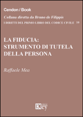 E-book, La fiducia : strumento di tutela della persona, Key editore