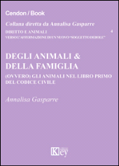 E-book, Degli animali & della famiglia : (ovvero) gli animali nel libro primo del codice civile, Key editore