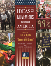 E-book, Ideas and Movements That Shaped America : From the Bill of Rights to "Occupy Wall Street" [3 volumes], ABC-CLIO