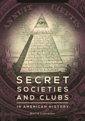 E-book, Secret Societies and Clubs in American History, ABC-CLIO