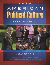 E-book, American Political Culture : An Encyclopedia [3 volumes], ABC-CLIO