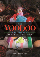 E-book, The Voodoo Encyclopedia : Magic, Ritual, and Religion, ABC-CLIO
