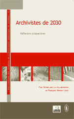 E-book, Archivistes de 2030 : réflexions prospectives, Academia