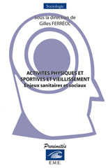 E-book, Activités physiques et sportives et vieillissement : Enjeux sanitaires et sociaux, EME Editions