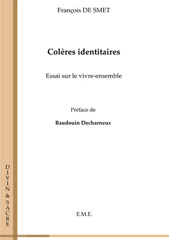 E-book, Coleres identitaires : Essai sur le vivre-ensemble, EME Editions