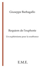 E-book, Requiem de l'euphorie : Un euphémisme pour la souffrance, EME Editions
