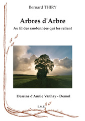 E-book, Arbres d'Arbre : Au fil des randonnées qui les relient, EME Editions