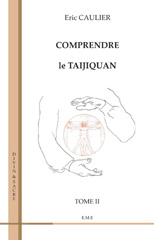 E-book, Comprendre le taijiquan : Tome 2., EME Editions