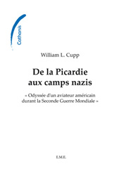 E-book, De la Picardie aux camps nazis : Odyssée d'un aviateur américain durant la Seconde Guerre Mondiale, EME Editions