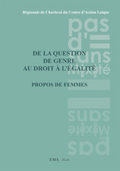 eBook, De la question de genre au droit à L'égalité : Propos de femmes, EME Editions