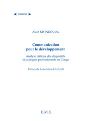 E-book, La communication pour le développement : Analyse critique des dispositifs et pratiques professionnels au Congo, EME Editions
