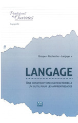 eBook, Langage : Une construction multifactorielle : Un outil pour les apprentissages, EME Editions