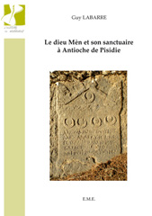 E-book, Le Dieu Mèn et son sanctuaire a Antioche de Pisidie, EME Editions