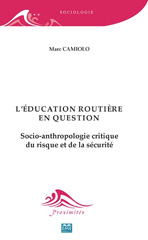 E-book, L'éducation routière en question : Socio-anthropologie critique du risque et de la sécurité, EME Editions