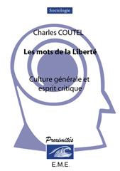 eBook, Les mots de la liberté : Culture générale et esprit critique, EME Editions