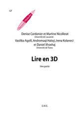 E-book, Lire en 3D : 1re partie : Recueil d'activités langagières modulées sur les textes, EME Editions