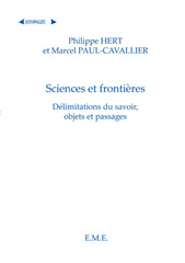 E-book, Sciences et frontieres : Délimitations du savoir, objets et passages, EME Editions