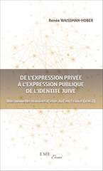 E-book, De l'expression privée à l'expression publique de l'identité juive : une nouvelle manière d'être Juif en France (1967), EME Editions