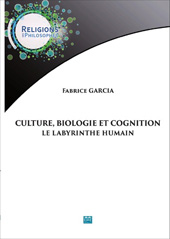 eBook, Culture, biologie et cognition : le labyrinthe humain, Garcia, Fabrice, EME Editions