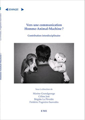 E-book, Vers une communication homme-animal-machine ? : contribution interdisciplinaire, EME Editions
