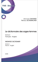 E-book, Dictionnaire des sages-femmes : Midwives' dictionary - Français- anglais / French-English, EME éditions