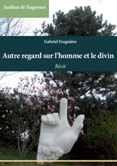 E-book, Autre regard sur l'homme et le divin : Récit, EME éditions