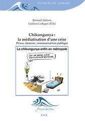 eBook, Chikungunya : La médiatisation d'une crise : Presse, humour, communication publique, EME éditions