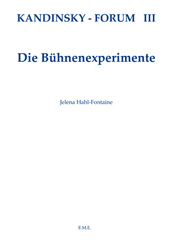 E-book, Kandinsky Forum III : Die Bühnenexperimente, EME éditions