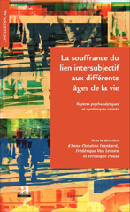 E-book, La souffrance du lien intersubjectif aux différents âges de la vie : Repères psychanalytiques et systémiques croisés, Academia