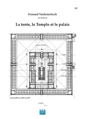 E-book, La tente, le Temple et le palais (Edition de luxe), EME éditions