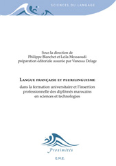 E-book, Langue française et plurilinguisme : Dans la formation universitaire et l'insertion professionnelle des diplômés marocains en sciences et technologies, EME éditions