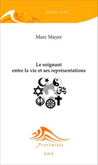 E-book, Le soignant entre la vie et ses représentations, EME éditions