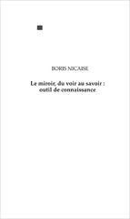 E-book, Le miroir, du voir au savoir : outil de connaissance, Nicaise, Boris, EME éditions