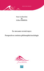 E-book, Le regard esthétique : Perspectives croisées philosophie sociologie, EME éditions