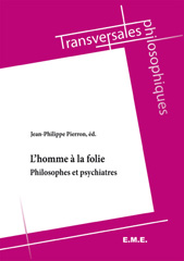 E-book, L'homme a la folie : Philosophes et psychiatres, EME éditions