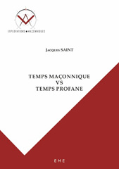 E-book, Temps maçonnique VS temps profane, Saint, Jacques, EME éditions