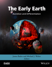eBook, The Early Earth : Accretion and Differentiation, American Geophysical Union