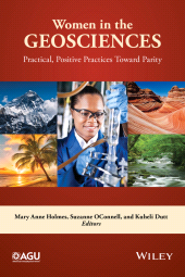 eBook, Women in the Geosciences : Practical, Positive Practices Toward Parity, American Geophysical Union