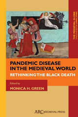 E-book, Pandemic Disease in the Medieval World, Arc Humanities Press