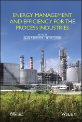 E-book, Energy Management and Efficiency for the Process Industries, AIChe - American Institute of Chemical Engineers