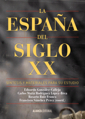 eBook, La España del siglo XX : Síntesis y materiales para su estudio, Alianza Editorial