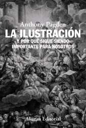 eBook, La Ilustración : Y por qué sigue siendo importante para nosotros, Alianza Editorial