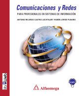 E-book, Comunicaciones y Redes : Para profesionales en sistemas de información, Alpha Editorial