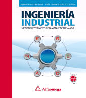E-book, Ingeniería industrial Métodos y tiempos, Alpha Editorial